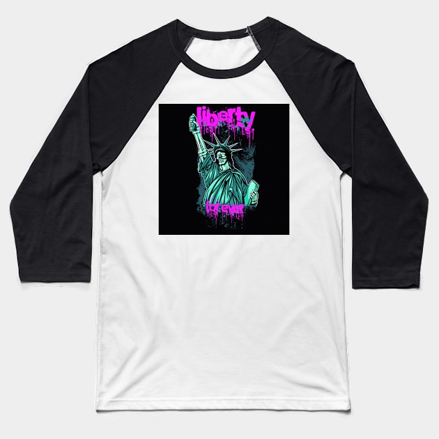 Liberty Forever Baseball T-Shirt by PunkHazard1298